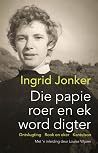 Die papie roer en...
