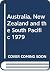 Australia, New Zealand and the South Pacific
