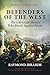 Defenders of the West: The Christian Heroes Who Stood Against Islam