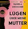 Lügen über meine ...