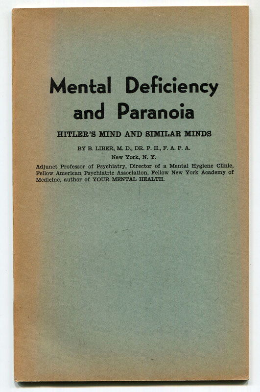 Mental Deficiency and Paranoia: Hitler's Mind and Similar Minds (Paperback)