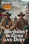 Brothers in Guns ...