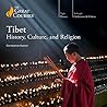 Tibet: History, Culture, and Religion Tibet: History, Culture, and Religion