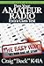 Pass Your Amateur Radio Extra Class Test: The Easy Way (EasyWayHamBooks)