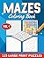 Mazes Coloring Book vol 1 by Lawrence Lloyd