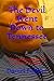 The Devil Went Down to Tenn...
