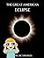 The Great American Eclipse