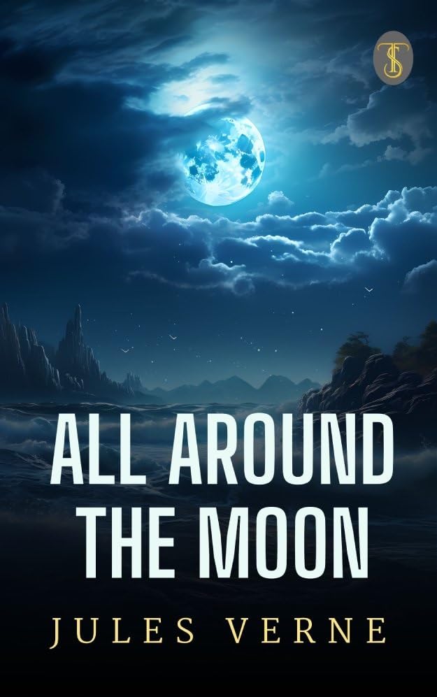 All Around the Moon