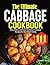 The Ultimate Cabbage Cookbo...
