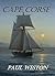 Cape Corse (Paul Weston Historical Maritime and Naval Fiction Book 3)