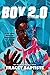 Boy 2.0 (Boy 2.0 #1)