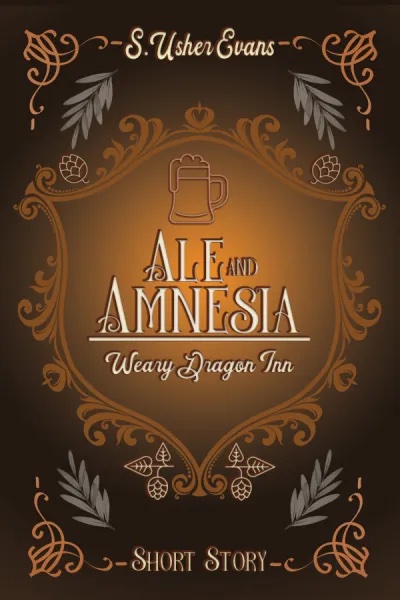 Ale and Amnesia (The Weary Dragon Inn, #0.5)