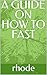 A GUIDE ON HOW TO FAST