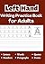 Left Hand Writing Practice Book for Adults by Pavithra Ram
