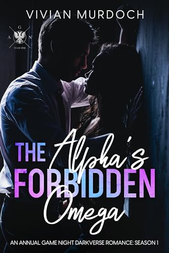 The Alpha's Forbidden Omega (Annual Game Night: Sector Five Alphas #1-2)