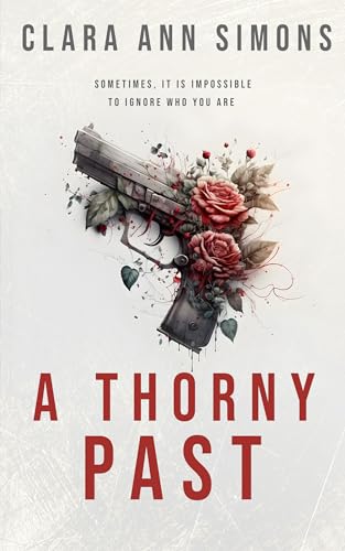 A Thorny Past (Kindle Edition)