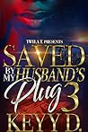 Saved By My Husba...