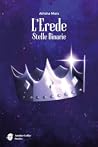 L'Erede: Stelle B...