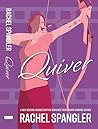 Quiver by Rachel Spangler