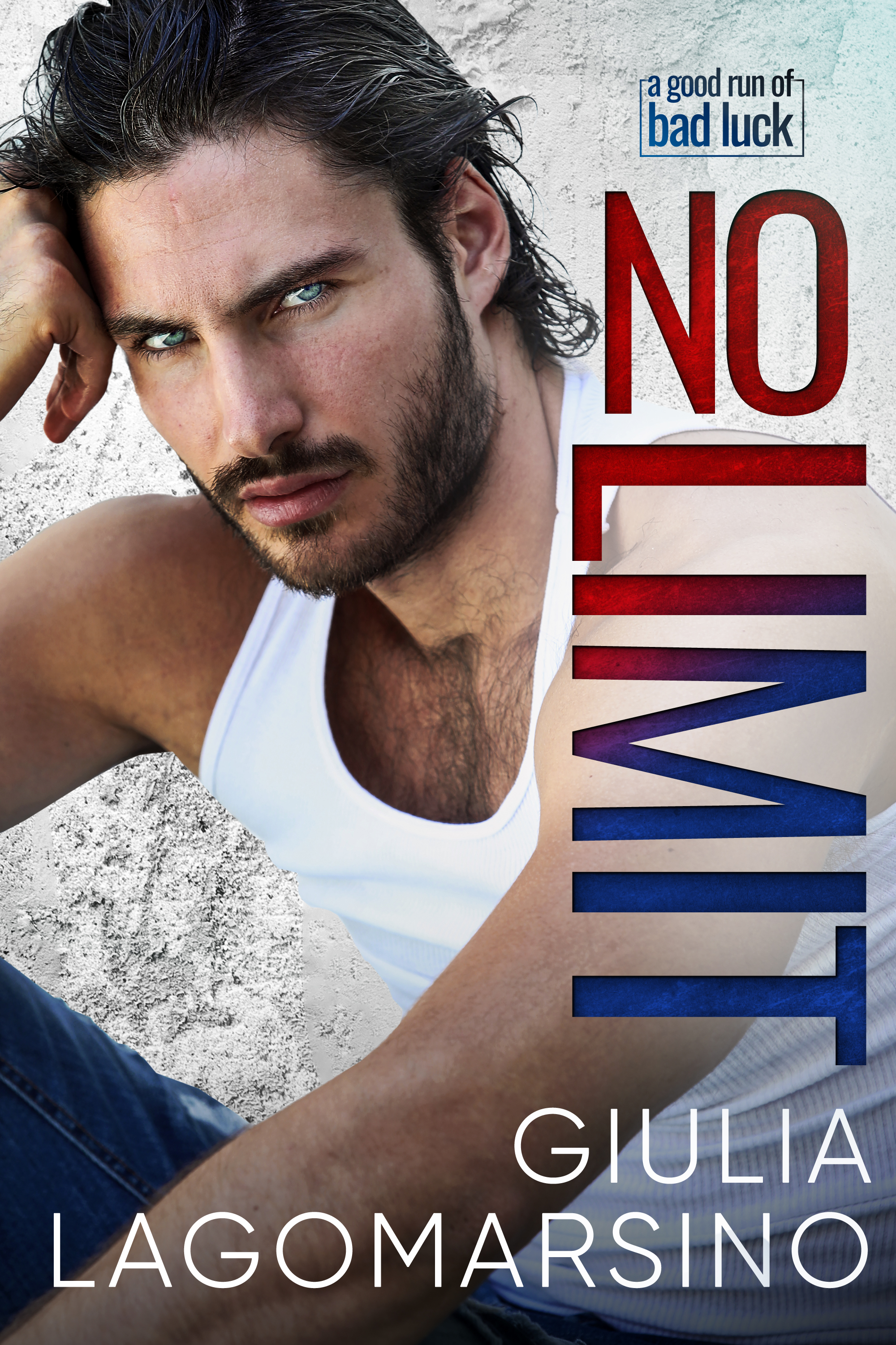 No Limit (A Good Run of Bad Luck #8)