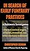 In search of Early Funerary Practices: A Prehistoric Investigation: The very ancient origins of burial, cremation, and other mortuary traditions (From the beginning)