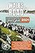 Wales by Road: Unlock the U...