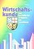 Wirtschaftskunde für berufl...
