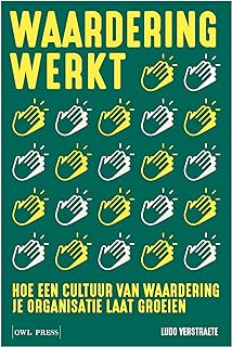 Waardering werkt: Hoe een cultuur van waardering je organisatie laat groeien