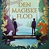 Den magiske flod by Ulrika Louisa Bjerregaard