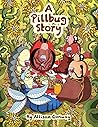 A Pillbug Story