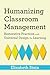 Humanizing Classroom Management: Restorative Practices and Universal Design for Learning