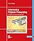 Understanding Polymer Processing 2E: Processes and Governing Equations