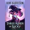 Three Kinds of Lucky