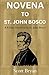 Novena To Saint John Bosco:...