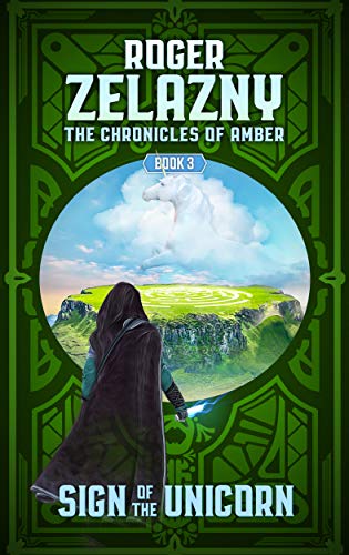 Sign of the Unicorn: Book 3 of The Chronicles of Amber