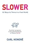 SLOWER: 50 Ways To Thrive In A Fast World Book cover for SLOWER: 50 Ways To Thrive In A Fast World