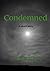 Condemned: A short story