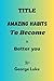 Amazing Habits To Become A ...