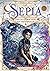 Sepia und das Erwachen der Tintenmagie (Sepia, #1)
