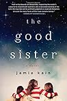The Good Sister: A Novel