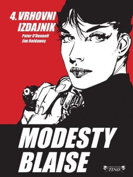 Modesty Blaise 4: Vrhovni izdajnik, Vikinzi, Na početku (Modesty Blaise Graphic Novel #7-8)