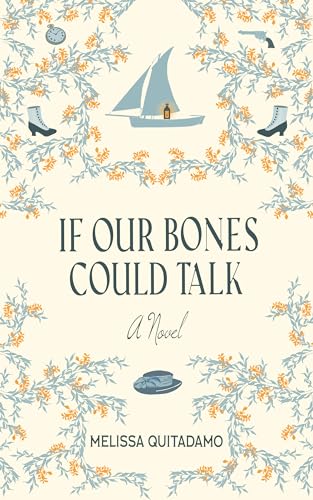 If Our Bones Could Talk: A Novel (Kindle Edition)