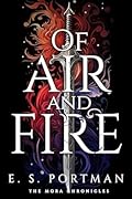 Of Air and Fire