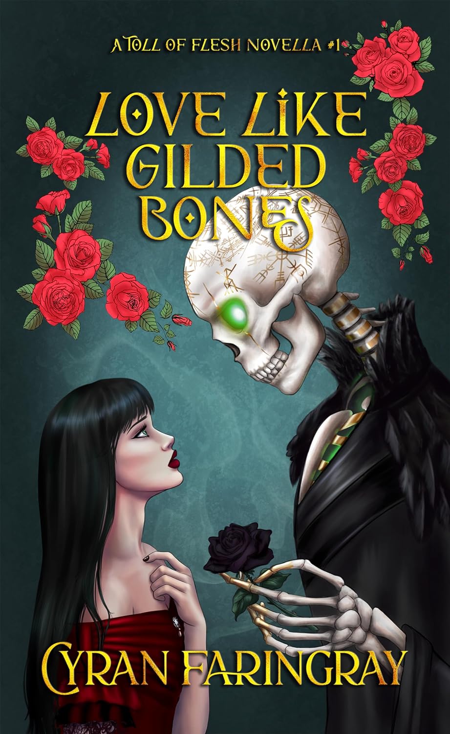 Love Like Gilded Bones: A Toll Of Flesh Novella #1 (Kindle Edition)