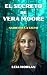 El secreto de Vera Moore : ...