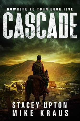 Cascade (Nowhere to Turn, #5)