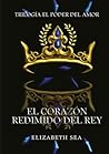 El corazón redimido del Rey (El poder del amor #2) Book cover for El corazón redimido del Rey (El poder del amor #2)