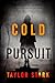 Cold Pursuit (Carly Phoenix...