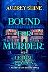Bound for Murder: A Lethal Lexicon (A Juliet Page Cozy Mystery, #2)