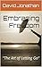 "Embracing Freedom: The Art of Letting Go"